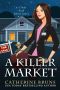 [Cindy York Mysteries 0.5] • A Killer Market